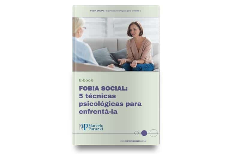 E-BOOK FOBIA SOCIAL: 5 TÉCNICAS PSICOLÓGICAS PARA ENFRENTÁ-LA