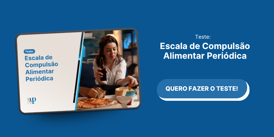 Teste de Compulsão Alimentar - faça agora! Teste de Compulsão Alimentar - faça agora!